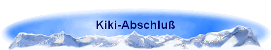 Kiki-Abschlu